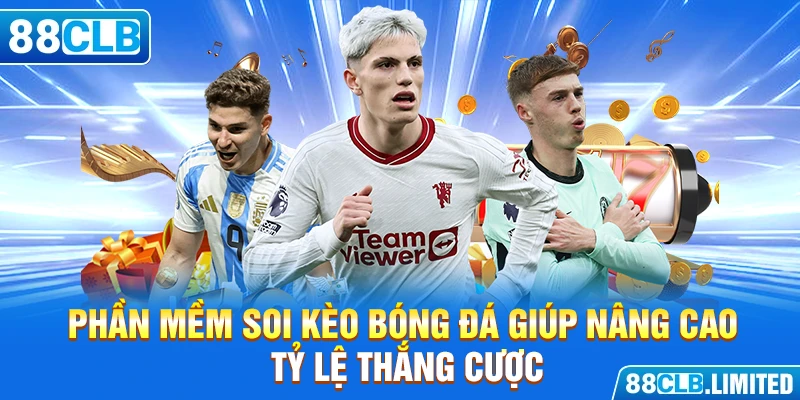 Phần mềm soi kèo bóng đá giúp tăng cao tỷ lệ thắng